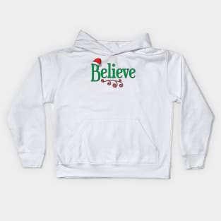 Believe Christmas T-Shirt | Believe in Santa Clause Kids Hoodie